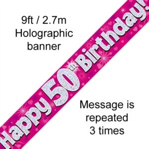 9ft Pink & Silver Hearts Holographic Happy 50th Birthday Banner (2.7m length) by Party2u