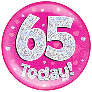 6" Jumbo Badge 65 Today Pink Holographic Dot